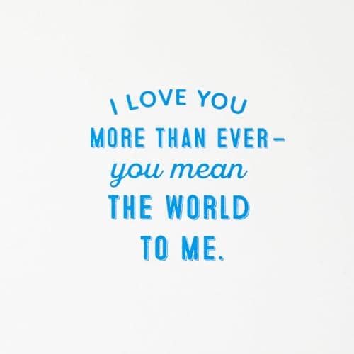 Hallmark Romantic Valentine's Day Card (You Mean the World to Me) for Anniversary, Love, Romantic Birthday, Sweetest Day