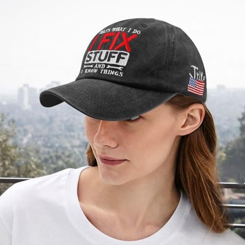 Embroidered That's What I Do I Fix Stuff & I Know Things Vintage Cotton Washed Hat Ideas Birthday