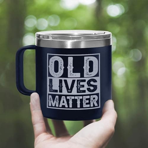 Old Lives Matter Mug Dad Tumbler - Old Man Gifts for Older Men Gag Gift for Older People Gifts for Elderly Men - Elderly People Seniors Birthday Fathers Day 14oz Stainless Steel Tumbler With Lid