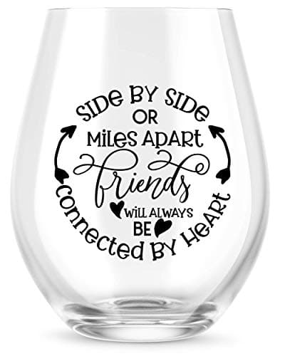 Side By Side Or Miles Apart Best Friend Wine Glass - 15 Oz, Scratch-Resistant Wine Glass - Birthday Gifts for Her, Stocking Stuffer, or Long Distance Friendship Gifts for Women - Printed in the USA