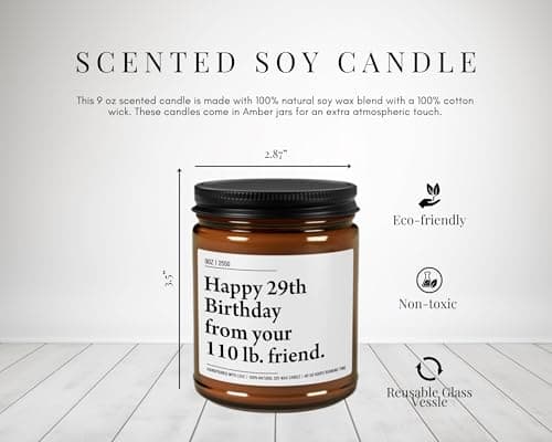 Happy 29th Birthday from Your 110 lb Friend - Funny Best Friend Birthday Gifts for Women - 30th 40th 50th 60th Year Old Party Supplies Decorations for Bestie, Sister, Her - 9oz Natural Soy Wax Candle