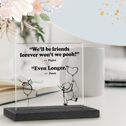 We'll Be Friends Forever Desk Sign Decor Gift for Best Friend Women Long Distance Sisters Birthday Gifts, 4"x 4.7", Acrylic Decorative Signs (GBA31)