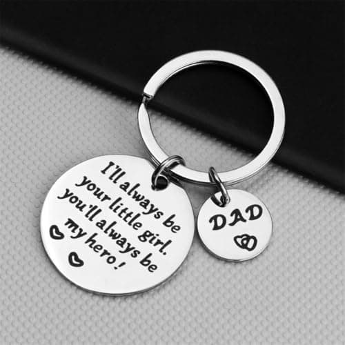 Father’s Day Gift - Keychain Gifts from Daughter, I'll Always Be Your Little Girl, You Will Always Be My Hero, Keychain for Dad Birthday, Valentine’s Day, Christmas Gift from Daughter