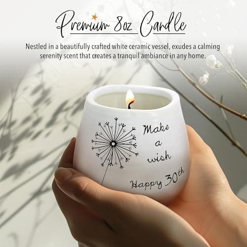 Pavilion - 8 Oz Candle Holder - White Ceramic Candle Jar with 100% Soy Wax Candle Serenity Scent "Make a wish Happy 30th" Ideal Gift for Loved Ones - Printed Text, Love Theme & Oval Shape