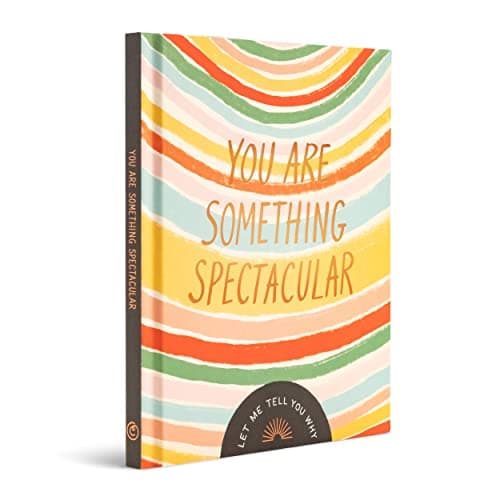 You Are Something Spectacular: A Friendship Fill-In Gift Book