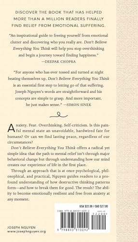 Don't Believe Everything You Think (Expanded Edition): Why Your Thinking Is The Beginning & End Of Suffering (Books By Joseph Nguyen)