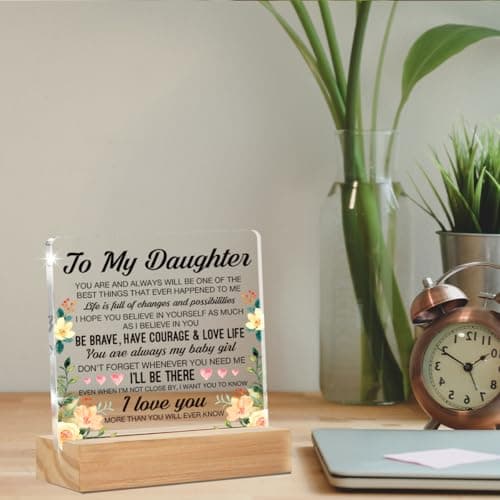 Daughter Gifts, Inspirational Daughter Gifts from Mom Dad, to My Daughter Clear Desk Decorative Sign, Never Forget that I Love You Daughter