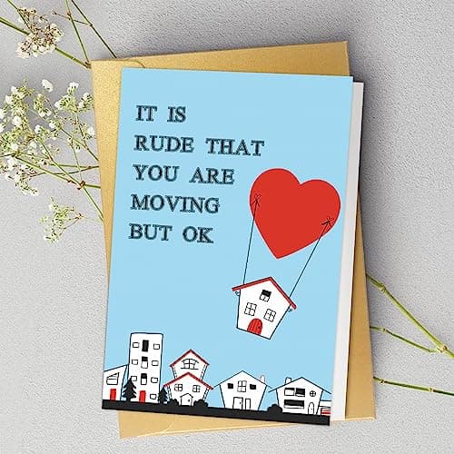 Spercy Funny Moving Card, Congrats New House Card, Housewarming Card, Going Away Gift, Funny Card for Neighbor, It's Rude That You're Moving But OK