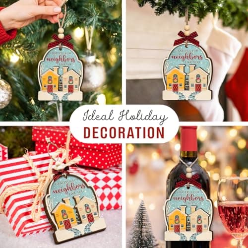 Neighbor Christmas Ornaments 2025 - Thank You Neighbor Gift, Friendship Gifts for Neighbors Friends, Bestie, BFFs - Wooden Friend Ornaments for Women, Men Hanging Christmas Decor