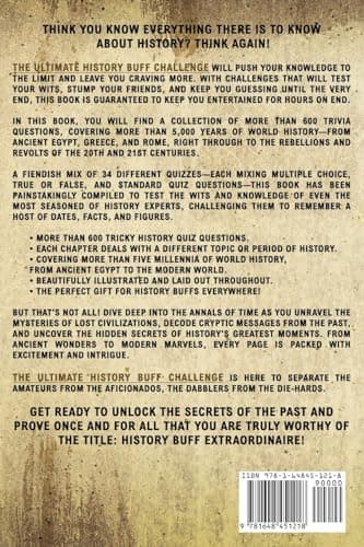Bill O'Neill The Ultimate History Buff Challenge: Over 600 Quiz Questions for Curious History Lovers