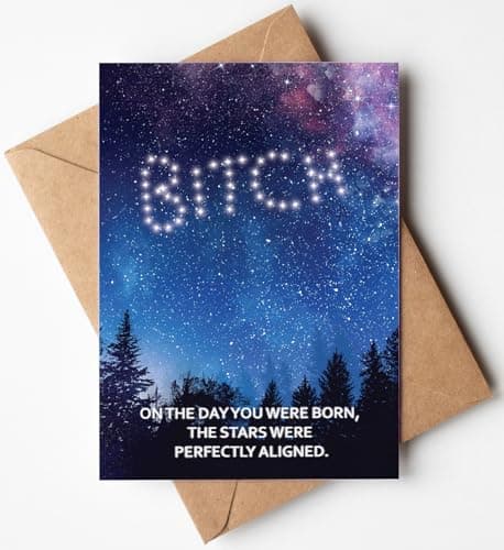 Gelid On The Day You Were Born, The Stars Were Perfectly Aligned - Funny Happy Birthday Cards for Women Her Sister - Humorous Thinking of You Gift Idea Best Friend - Bday Card for Bestie Girlfriend