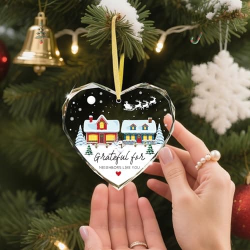 FaCraft Neighbor Gifts Christmas Ornaments 2025 - Xmas Birthday Good Gifts for Neighbors Best Friends Women Men The Neighbors Favor Grateful Heart Shaped Glass Ornament for Christmas Tree Decorations