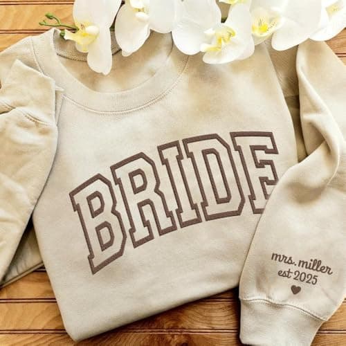 Personalized Embroidered Bride Sweatshirt, Custom Mrs. Last Name, Wedding Gifts For Bride, Bridal Shower, Bachelorette Party Gifts, Engagement Engaged Gift