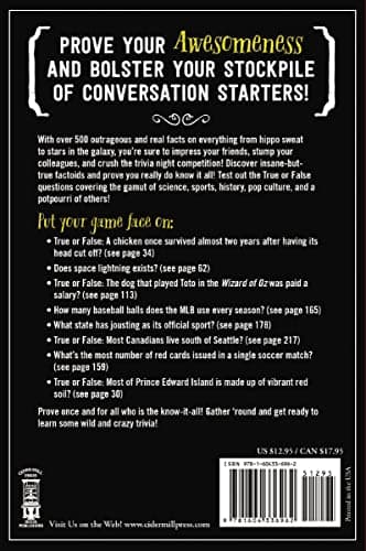 Shane Carley True Facts That Sound Like Bull$#*t: 500 Insane-But-True Facts That Will Shock and Impress Your Friends (1) (Mind-Blowing True Facts)