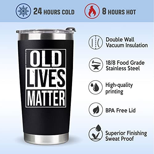 30th, 40th, 50th and 60th Birthday Gifts for Men, Dad from Son, Daughter, Wife - Gag Gifts For Men, Grandpa - Cool Old Man Gift, Old Lives Matter Tumbler 20oz - Funny Christmas Gifts