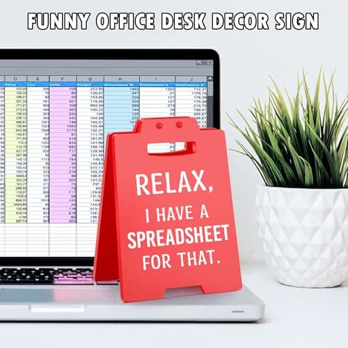 Funny Office Desk Accessories for Work, Office Decor for Women Men, Bosses Day Gifts, Gag Gifts for Coworkers Colleague Boss Lady, Relax I Have A Spreadsheet for That Cubicle Decor Desk Red Sign