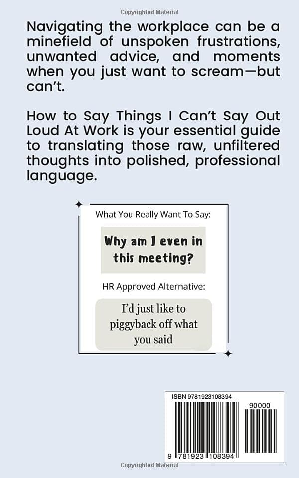 HR Approved Way To Say Things I Can’t Say Out Loud At Work (HR Approved Office Survival Series)