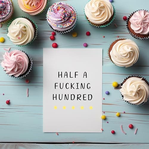 Half a Hundred Birthday Card - Funny 50th Birthday Gifts for Women Men - 50 Year Old Party Supplies Decorations for Him Her - Sarcastic Rude Fiftieth Milestone Bday Present for Mom Dad Husband Wife
