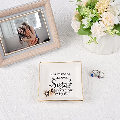 Sister Gifts Trinket Jewelry Dish- Side by side or miles apart, sisters are always close at heart, Sisters Birthday Gifts Mother's Day Valentines Christmas Gift for Sister from Sister