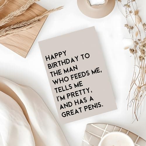 Funny Birthday Card Gift for Men Husband Boyfriend Him,Cheeky and Romantic Bday Card