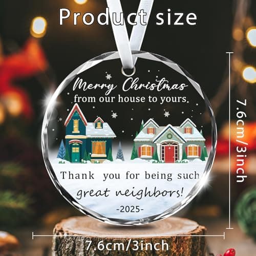 Christmas Ornaments 2025,Neighbor Gifts Merry Christmas from Our House to Yours Ornament Funny Glass Xmas Tree Decorations Neighbor Gift Ideas for Neighbors Best Friends Women Boyfriend Girlfriend