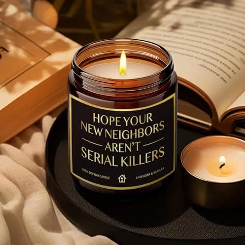 House Warming Candle Gifts for New Homeowner Women Men, Hope You New Neighbors Aren't Serial Killers, Funny New Home Candles Gift for Neighbor Couple Friend Sister, Unique Moving Away candle-19
