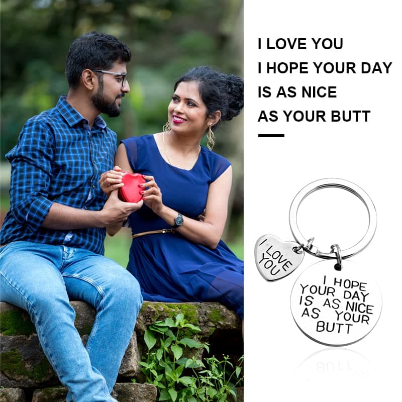 ShiQiao Spl I Hope Your Day Is As Nice As Your Butt Keychain Boyfriend Girlfriend Gifts Keyring I Love You Wife Husband Gifts