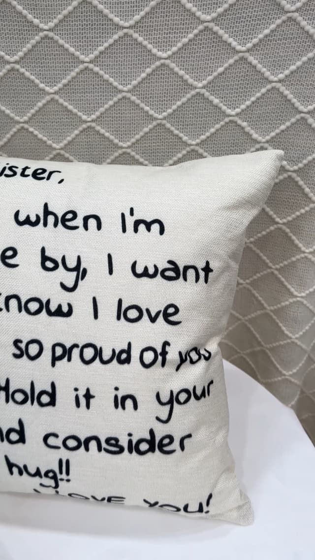 Sisters Gift From Sister,Even When I'm Not Close by I Want You to Know I Love and I Am So Proud Of You-Reminder Gift for Lady Girls Soul Siser Big Mid Lil Sisers Throw Pillow Cover