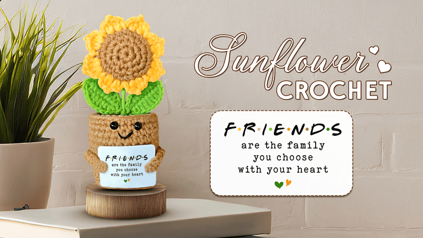 Mini Sunflower Crochet Gift with Card for Women Best Friend, Soul Sister, Long Distance Pal, Friends Are the Family You Choose, Cute Decor for Birthday, Christmas for Bestie, BFF, Coworker