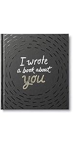 I Wrote a Book About You — A fun, fill-in-the-blank book.