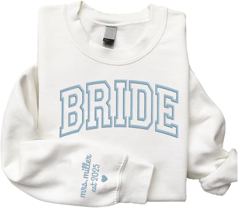 Personalized Embroidered Bride Sweatshirt, Custom Mrs. Last Name, Wedding Gifts For Bride, Bridal Shower, Bachelorette Party Gifts, Engagement Engaged Gift