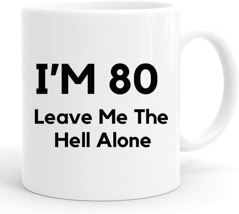 80th Birthday Gifts For Men,11 Ounces, Funny I Am 80 Leave Me The Hell Alone Coffee Mugs,1942 80 Year Old Birthday Gifts for Him, Friend, Dad, Brother, Husband, Grandpa, Coworker