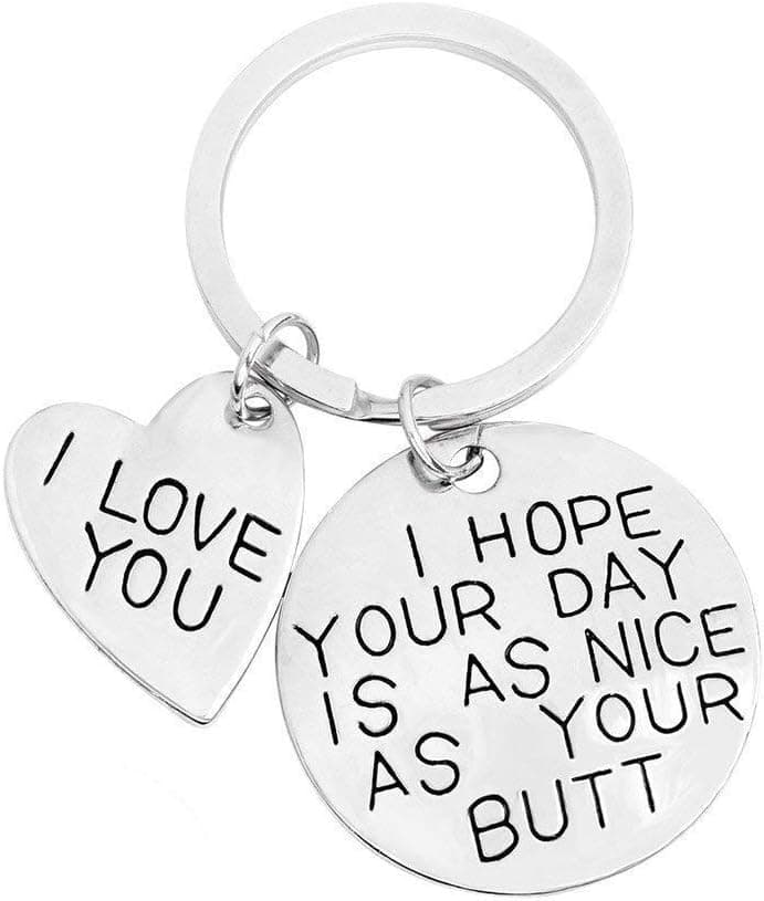 ShiQiao Spl I Hope Your Day Is As Nice As Your Butt Keychain Boyfriend Girlfriend Gifts Keyring I Love You Wife Husband Gifts