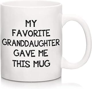 Funny Grandparent Coffee Mug - My Favorite Granddaughter Gave Me This Mug - Unique Birthday Grandparents Day New Year Christmas Gifts for Grandma Grandpa From Granddaughter - Novelty Tea Cup 11oz