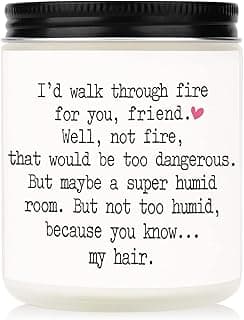 Niyewsor Best Friends Birthday Gifts for Women, Funny Scented Candles for Women, Friendship Gifts for Friends Female, I'd Walk Through Fire for You Friend Candle, Handmade, 7oz