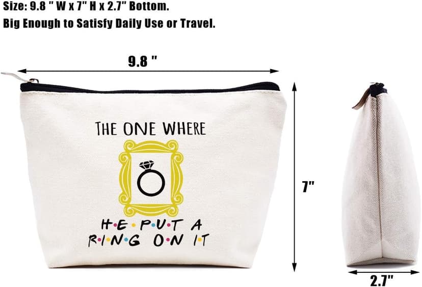 LIBIHUA Makeup Bag Cosmetic Bag Gift for Women Engagement,Bride to Be,Newly Engaged Present,Funny Wedding Present for Her,The One Where He Put A Ring On It,Friends TV Show Theme Present