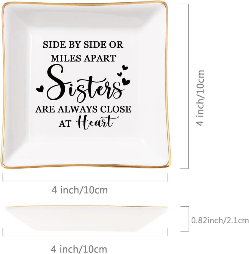 Sister Gifts Trinket Jewelry Dish- Side by side or miles apart, sisters are always close at heart, Sisters Birthday Gifts Mother's Day Valentines Christmas Gift for Sister from Sister