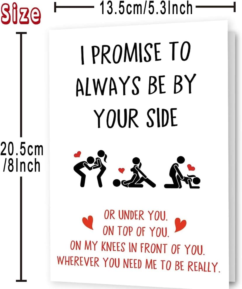 Funny Valentines Day Gifts for Him Her, Valentines Day Card for Men Women, Naughty Anniversary Birthday Card for Boyfriend Husband Fiance Girlfriend Wife Fiancee, I Promise to Always Be by Your Side