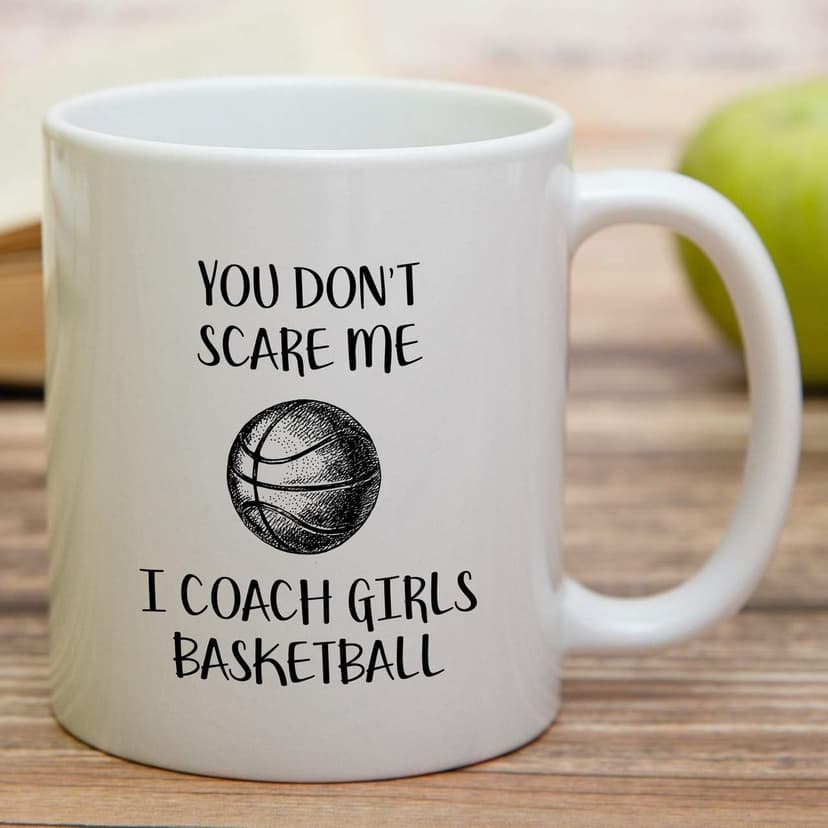 Retreez Funny Mug - Don't Scare Me I Coach Girls Basketball 11 Oz Ceramic Coffee Mugs - Funny, Sarcasm, Sarcastic, Motivational, Inspirational birthday gifts for friends, coworkers, sis bro dad mom