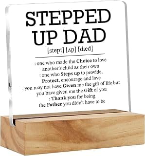 Stepped Up Dad Acrylic Desk Plaque Sign with Wood Stand - Father's Day Gift