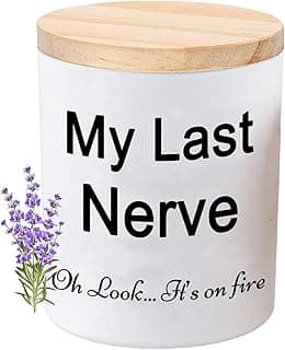 BFJLIFE Candles Gifts for Women Funny Unique Novelty My Last Nerve Candle Christmas Birthday Gift for Sister Best Friend Stocking Stuffers for Women Lavender Scented Soy Candle