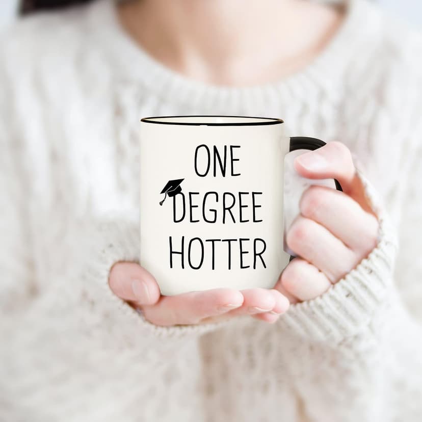 Graduation Gifts for Her, Him - 11oz Ceramic One Degree Hotter Mug - 2025 Funny College, Master, Degree, Phd Graduation Gift for Women, Men