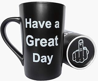 Funny Christmas Gifts Unique Coffee Mugs Have a Great Day Cute Cool Ceramic Cup Black, Best Holiday and Birthday Gag Gifts, 15 Oz