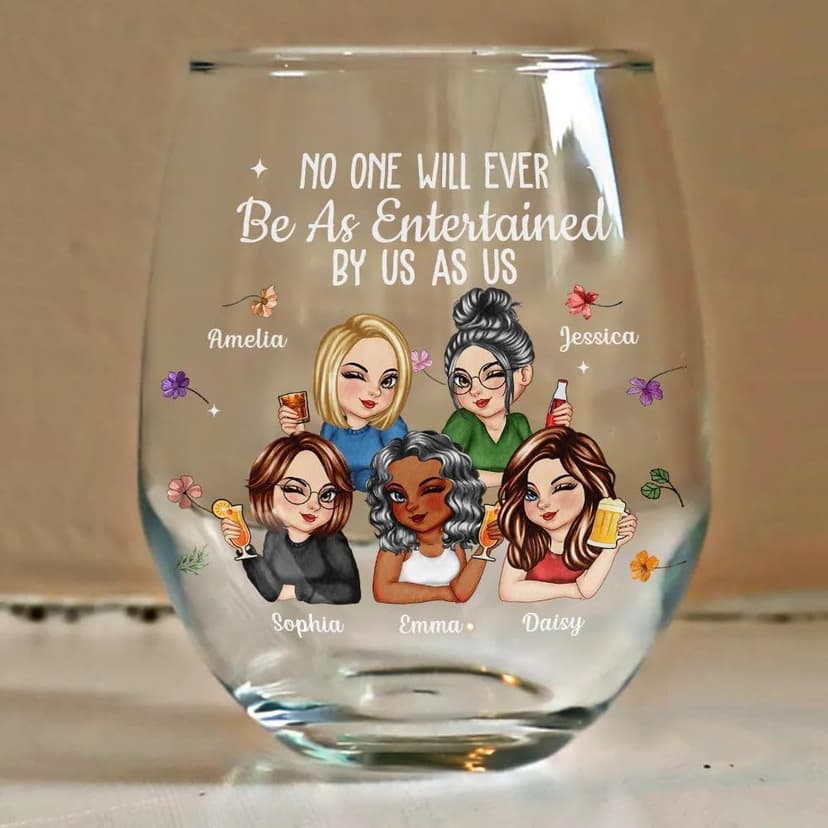 Personalized No One Will Ever Be As Entertained By Us As Us Stemless Wine Glass Gift for Best Friend Bestie Sister On Christmas Birthday Party Clear Wine Glasses Cup Friendship Gifts for Woman Bestie