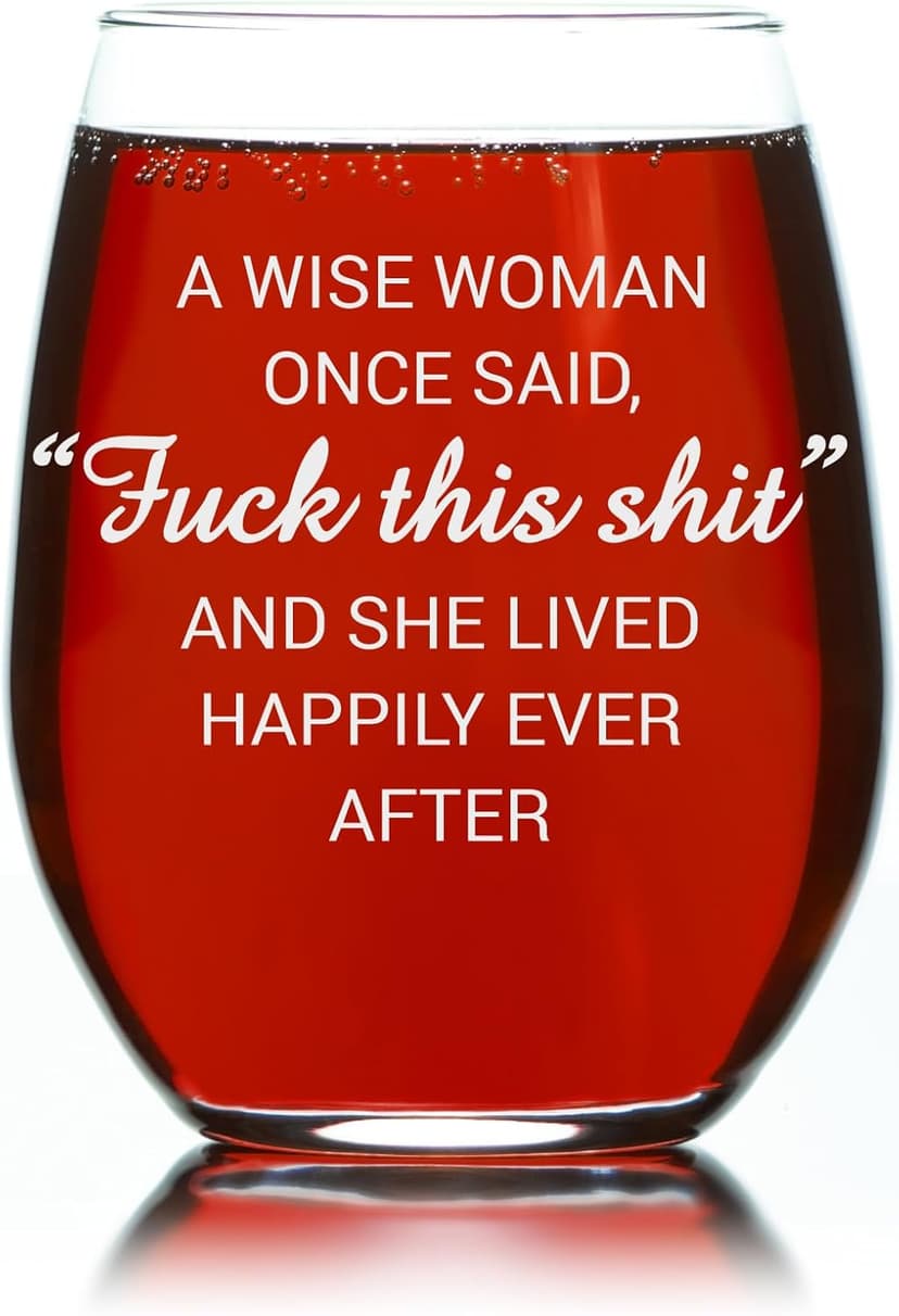 C & M Personal Gifts A Wise Woman Once Said "F*ck this sh*t" Stemless Wine Glass (1 Piece) 17 Ounces, Gag Gifts for Women, Funny Christmas gift, Amazing Laser Engraved tumbler for Ladies, Made in USA