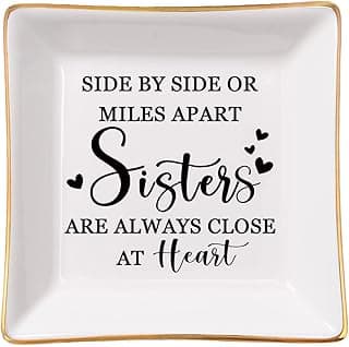 Sister Gifts Trinket Jewelry Dish- Side by side or miles apart, sisters are always close at heart, Sisters Birthday Gifts Mother's Day Valentines Christmas Gift for Sister from Sister