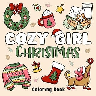 Cozy Girl Christmas Coloring Book: Bold and Easy Designs for Adults & Teens (Cozy Girl Series)