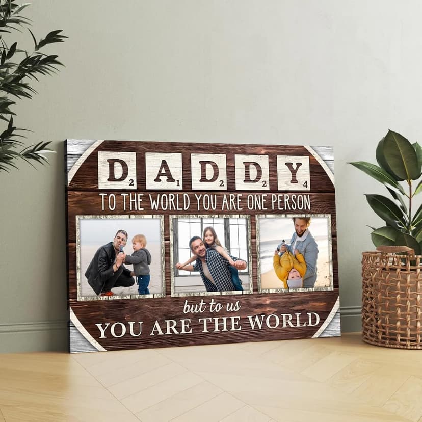 Personalized Father's Day Canvas Custom Photo Wall Art Gifts for Dad, Daddy To The World You Are One Person Poster, Father's Day Gift from Daughter or Son, Custom Dad Photo Art, Christmas Gifts #1