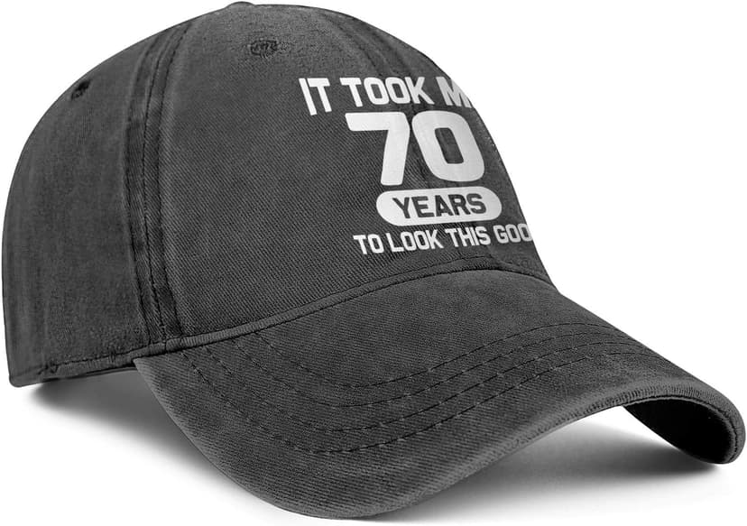 70th Birthday Gifts for Men Women 70 Year Old Gifts Ideas It Took Me 70 Years to Look This Good Hat Washed Cotton Hat