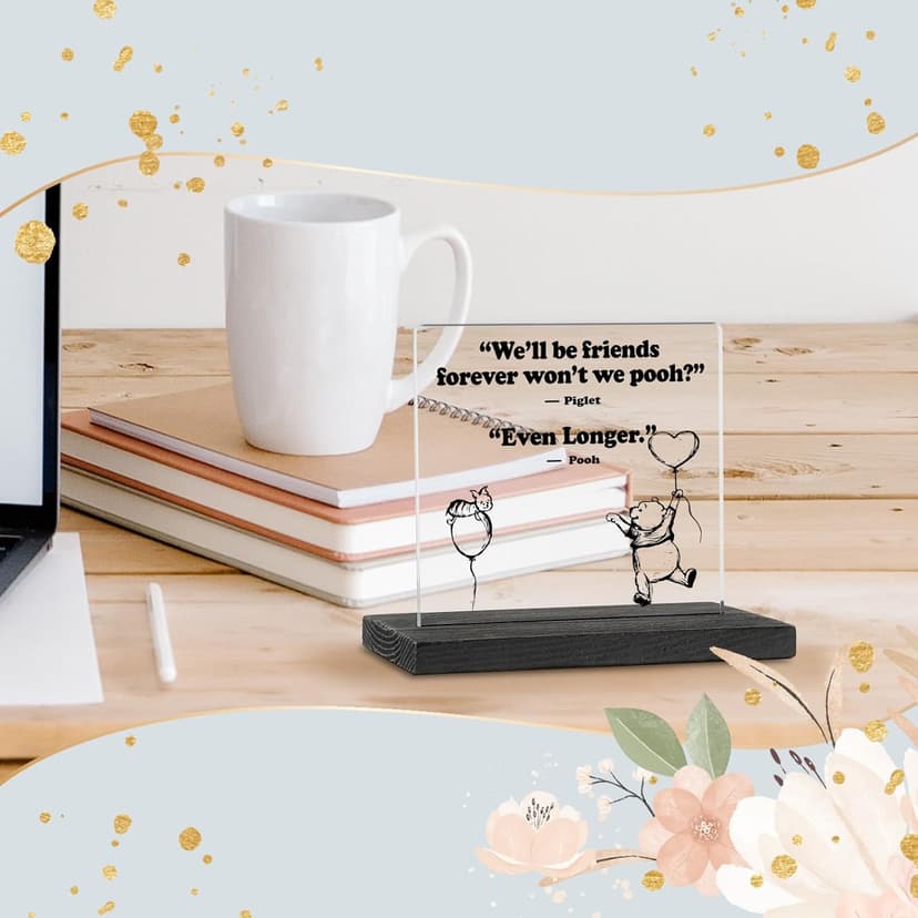 We'll Be Friends Forever Desk Sign Decor Gift for Best Friend Women Long Distance Sisters Birthday Gifts, 4"x 4.7", Acrylic Decorative Signs (GBA31)